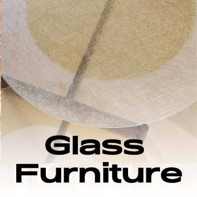 Glass Furniture